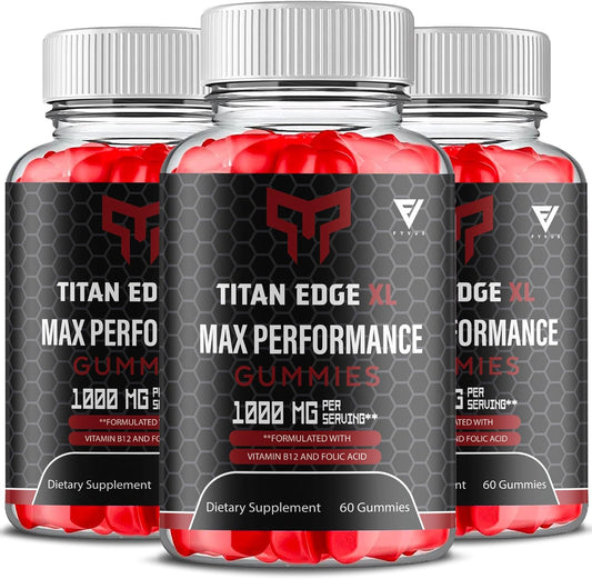 (3 Pack) Titan Edge XL Gummies, Titan Edge XL Maximum Strength Performance and High Drive 1000mg Support Supplement, TitanEdge XL Advanced Daily Supreme Confidence Multivitamin Formula (180 Gummies)